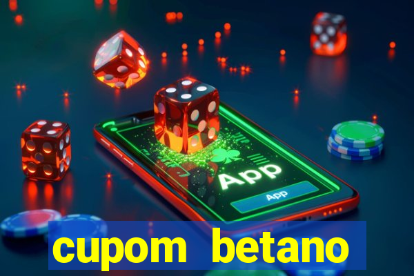 cupom betano rodadas gratis